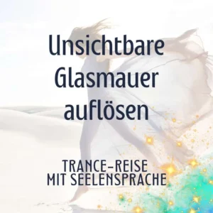 Unsichtbare Glasmauer auflösen