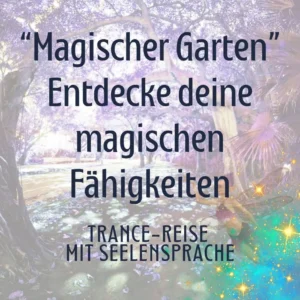 Magischer Garten